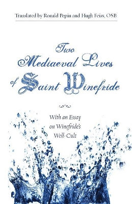 Two Mediaeval Lives of Saint Winefride book