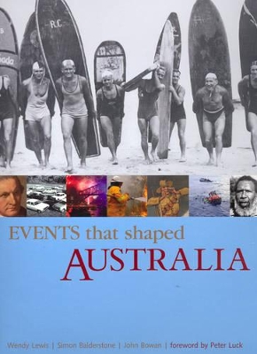 Events That Shaped Australia by Wendy Lewis