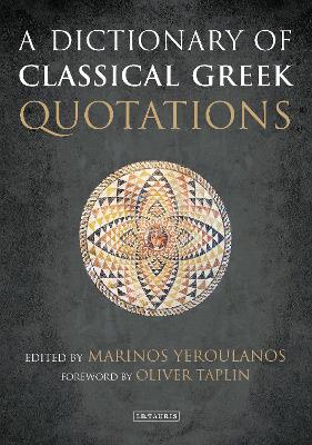 Dictionary of Classical Greek Quotations book