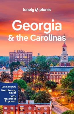 Lonely Planet Georgia & the Carolinas by Lonely Planet
