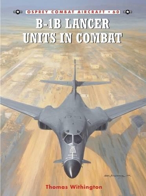 B-1B Lancer Units in Combat book