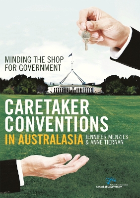 Caretaker Conventions in Australasia by Jennifer Menzies