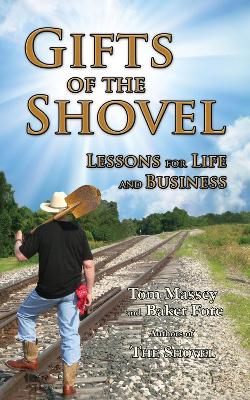 Gifts of the Shovel book