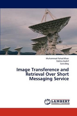 Image Transference and Retrieval Over Short Messaging Service book