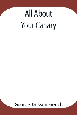 All About Your Canary book