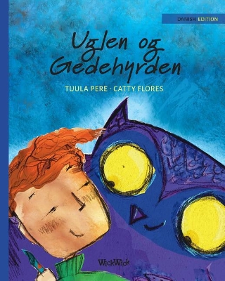 Uglen og Gedehyrden: Danish Edition of The Owl and the Shepherd Boy book