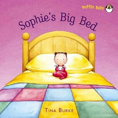 Sophie's Big Bed by Tina Burke