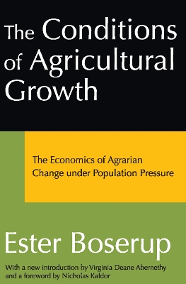 Conditions of Agricultural Growth by Ester Boserup