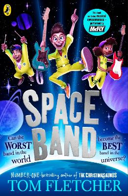 Space Band: The out-of-this-world new adventure from the number-one-bestselling author Tom Fletcher book
