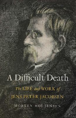 Difficult Death by Morten Hoi Jensen