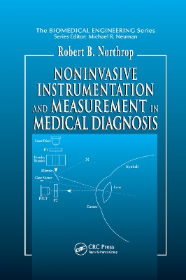 Noninvasive Instrumentation and Measurement in Medical Diagnosis by Robert B. Northrop