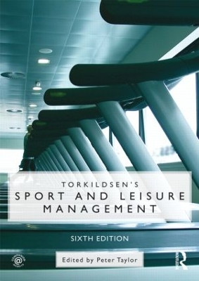 Torkildsen's Sport and Leisure Management by Chris Platts