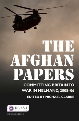 The Afghan Papers by Michael Clarke