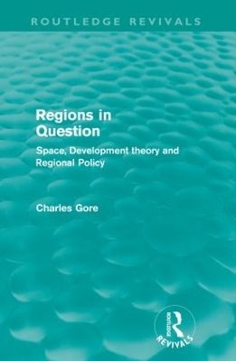 Regions in Question (Routledge Revivals): Space, Development Theory and Regional Policy book