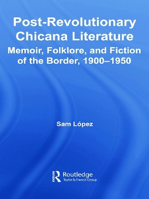 Post-Revolutionary Chicana Literature book