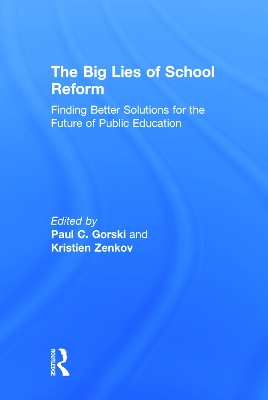 Big Lies of School Reform book