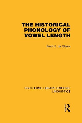 The Historical Phonology of Vowel Length by Brent de Chene