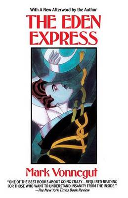 Eden Express by Mark Vonnegut