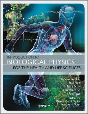 Introduction to Biological Physics for the Health and Life Sciences book