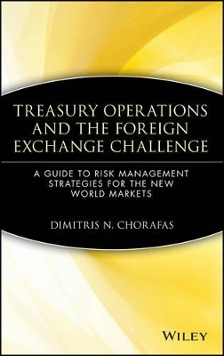 Treasury Operations and the Foreign Exchange Challenge book