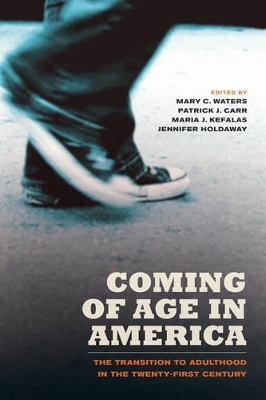Coming of Age in America by Mary C Waters