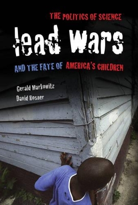 Lead Wars by Gerald Markowitz