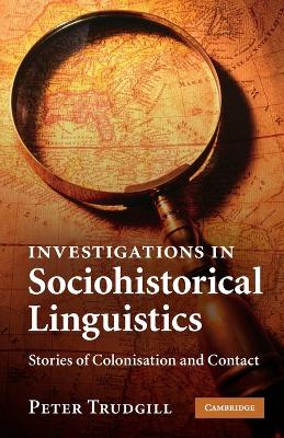 Investigations in Sociohistorical Linguistics book