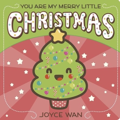 You Are My Merry Little Christmas book