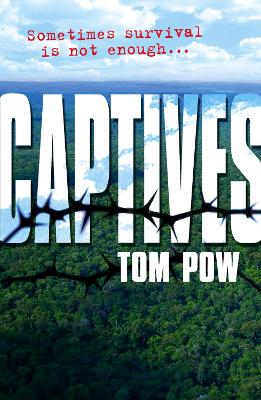 Captives by Tom Pow