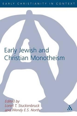 Early Jewish and Christian Monotheism book