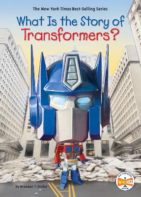 What Is the Story of Transformers? by Brandon T. Snider