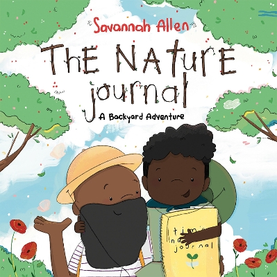 The Nature Journal: A Backyard Adventure book
