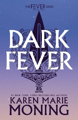 Darkfever: Fever Series Book 1 by Karen Marie Moning