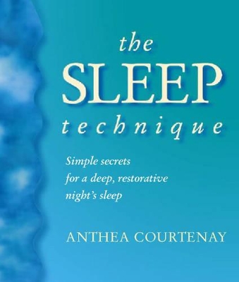 The Sleep Techniques: Simple Secrets for a Deep, Restorative Night's Sleep book