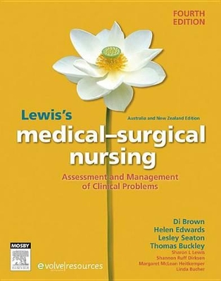 Lewis's Medical-Surgical Nursing: Assessment and Management of Clinical Problems by Diane Brown