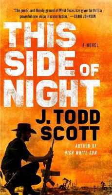 This Side Of Night by J. Todd Scott