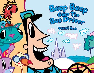 Beep Beep Goes the Bus Driver book