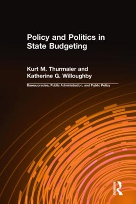 Policy and Politics in State Budgeting book