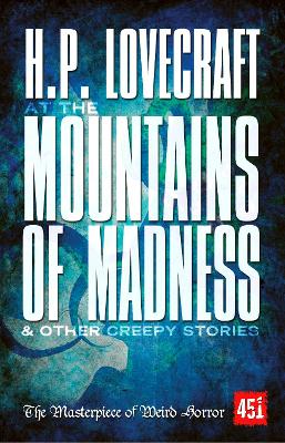 At The Mountains of Madness by H.P. Lovecraft