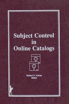 Subject Control in Online Catalogs book