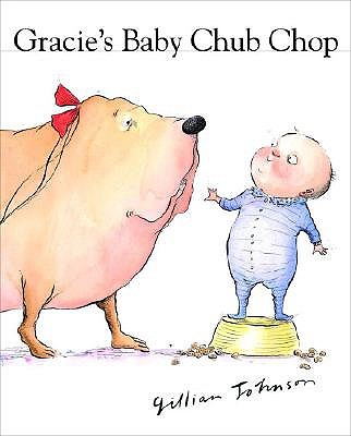 Gracie's Baby Chub Chop book