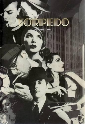 Torpedo: Volume Three: the 1930s Issue [Complete] book