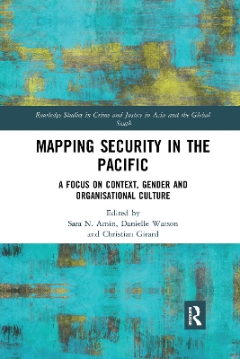 Mapping Security in the Pacific: A Focus on Context, Gender and Organisational Culture book