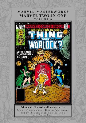 Marvel Masterworks: Marvel Two-In-One Vol. 6 book