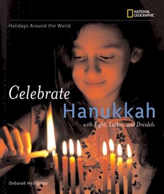 Celebrate Hanukkah by Deborah Heiligman