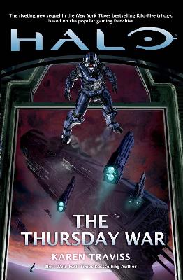 Halo: The Thursday War by Karen Traviss