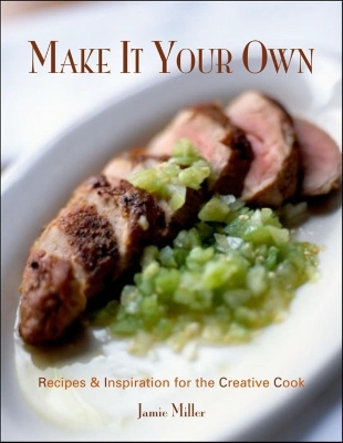 Make It Your Own by Jamie Miller