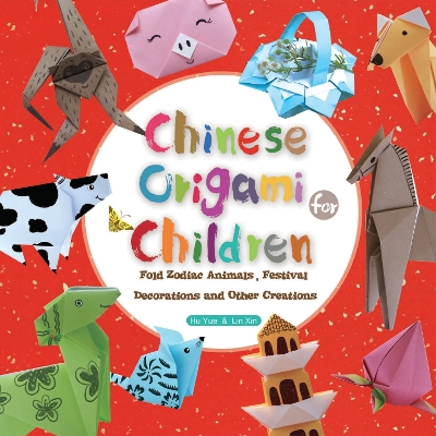 Chinese Origami for Children book