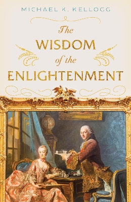 The Wisdom of the Enlightenment book