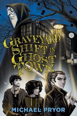 Graveyard Shift in Ghost Town book